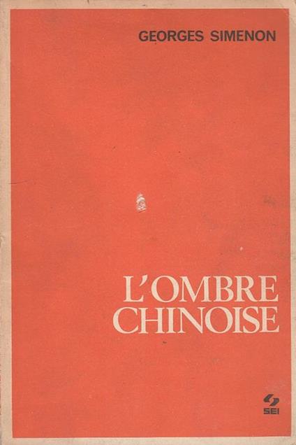 L' Ombre Chinoise - Georges Simenon - copertina
