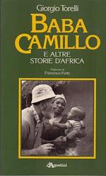 Baba Camillo E Altre Storie D'Africa