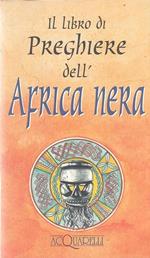 Il Libro Di Preghiere Dell'Africa Nera