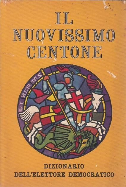 Il Nuovissimo Centone. Dizionario Dell'Elettore Democratico - copertina