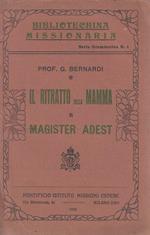 Il Ritratto Della Mamma Magister Adest