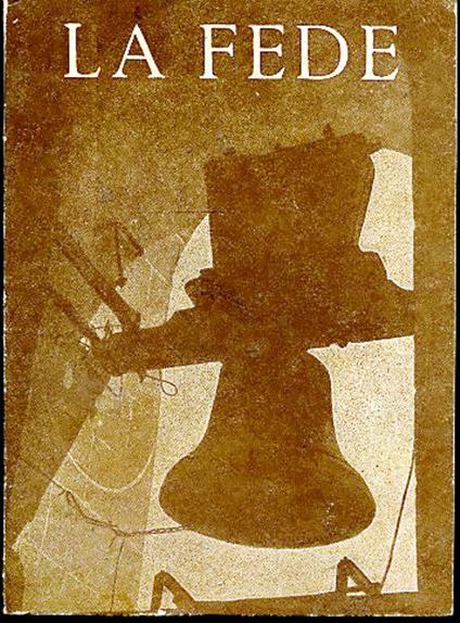 La Fede Lezioni Di Catechismo Agli Adulti Per L'Anno 1951/52 - copertina