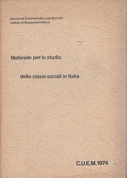 Materiale Per Lo Studio Delle Classi Sociali In Italia - copertina