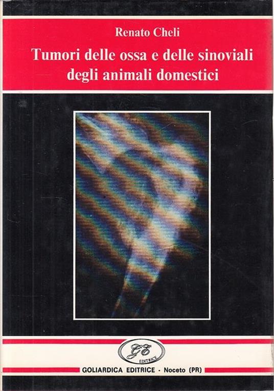 Tumori Delle Ossa E Delle Sinoviali Degli Animali Domestici - copertina