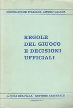 Regole Del Giuoco E Decisioni Ufficiali Calcio