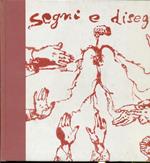 Segni E Disegni 1980/1993