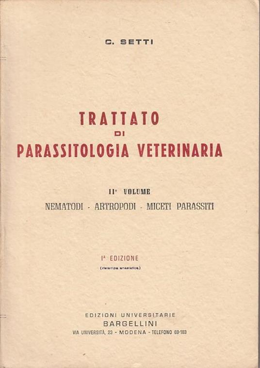 Trattato Parassitologia Veterinaria Vol.2 - C. Setti - copertina