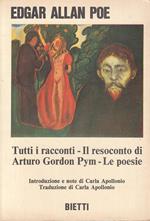 Racconti Resoconto Arturo Gordon Pym Poesie- Poe- Bietti