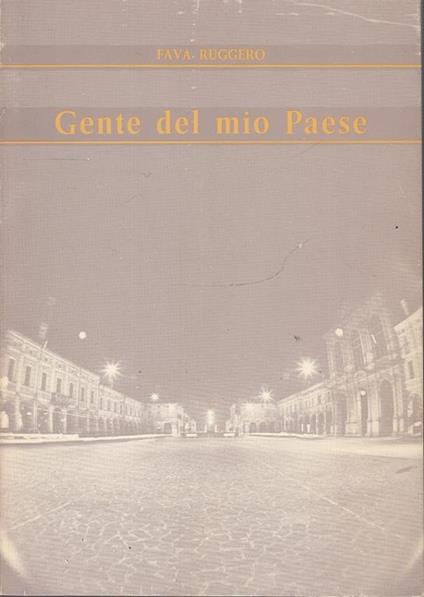 Gente Del Mio Paese - Fava Ruggero - copertina