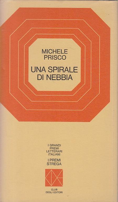 Spirale Di Nebbia - Michele Prisco - copertina