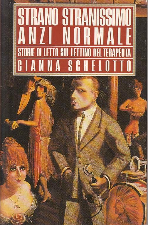Strano, stranissimo, anzi normale - Gianna Schelotto - copertina