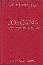 Guida D'italia Toscana (Non Compresa Firenze)