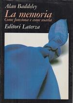 La Memoria Come Funziona Come Usarla