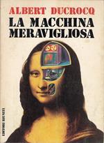 La macchina meravigliosa