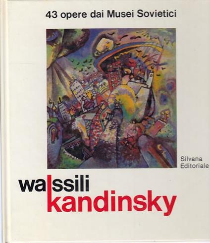 Catalogo Wassili Kandinsky Opere Musei Sovietici - copertina