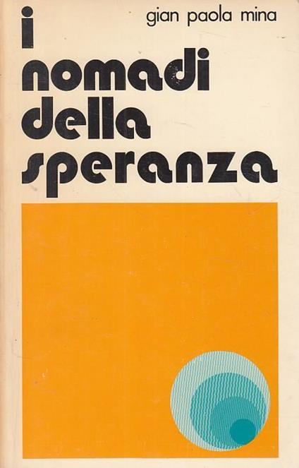 I Nomadi Della Speranza - Gian Paola Mina - copertina