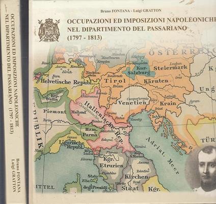 Occupazioni Ed Imposizioni Napoleoniche Passariano- Fontana - Bruno Fontana - copertina