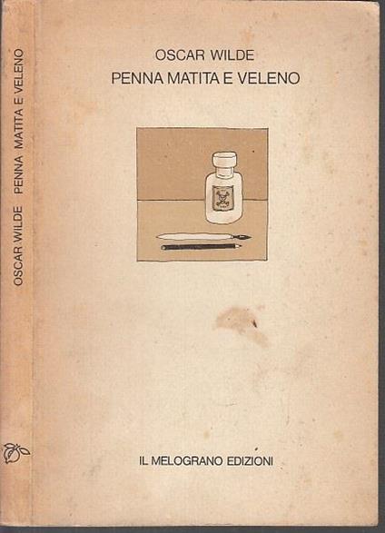 Penna Matita E Veleno - Oscar Wilde - copertina