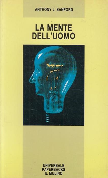 La Mente Del'uomo - Anthony J. Sanford - copertina