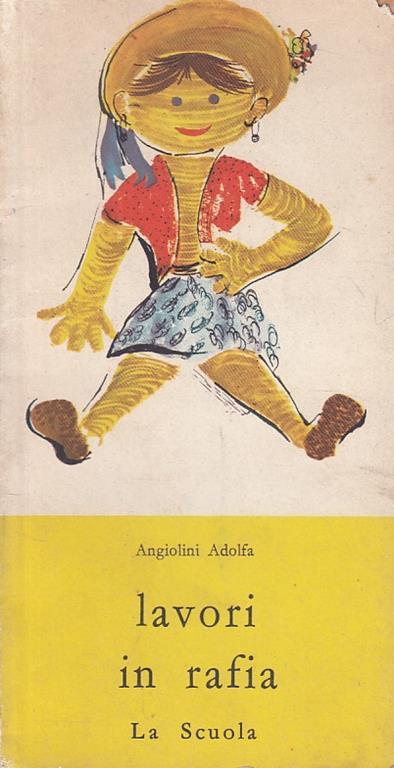 Lavori In Rafia - Angiolini Adolfa - copertina