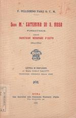 Suor M. Caterina di S. Rosa Fondatrice