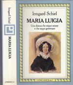 Maria Luigia Una Donna