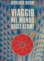Viaggio Nel Mondo Degli Atomi