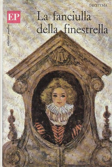 La Fanciulla Della Finestrella - Deotyma - copertina