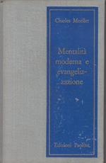 Mentalità Moderna E Evangelizzazione- Moeller- Paoline