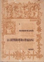 La Letteratura Italiana Vol. I