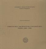 Disegni Architettura Universitaria Parmense 1600/1940