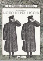 Il Novecento Storie Moda Homo Pelliccia- Municchi- Zanfi