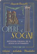 Opere E Sogni Antologia - Vicinelli - Mondadori