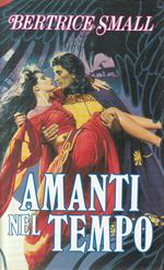 Amanti Nel Tempo - Beatrice Small - Euroclub
