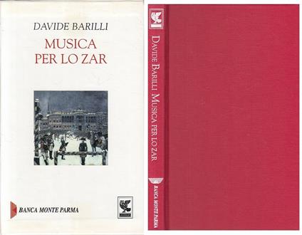 Musica Per Lo Zar - Barilli - Guanda - Narratori Fenice  - copertina