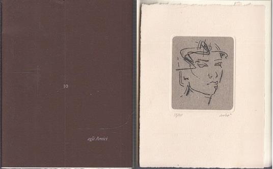 10 Agli Amici Lettera Incisione Antonio Bobò- Dino Caresi - Dino Carlesi - copertina
