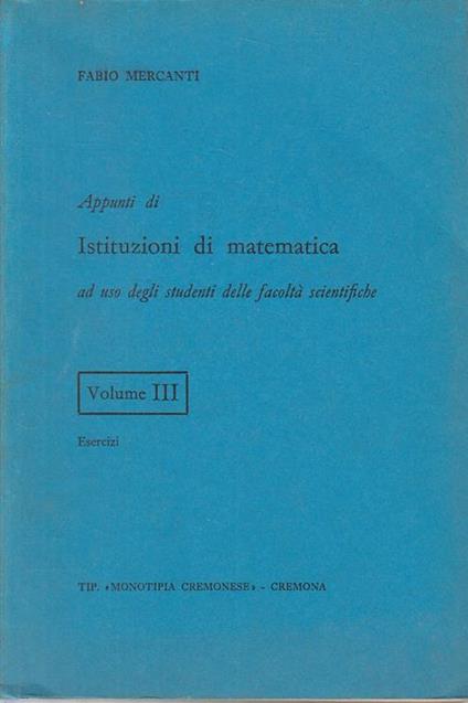 Appunti Di Istituzioni Di Matematica Vol.3  - copertina