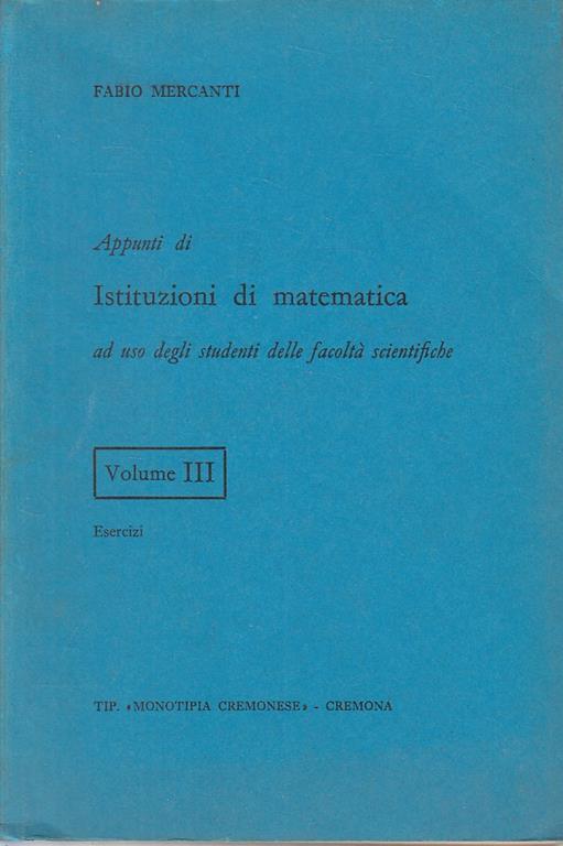 Appunti Di Istituzioni Di Matematica Vol.3  - copertina