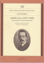 Adolfo Levi 1878/1948 Filosofia- Laura Pasquino- Cisalpino