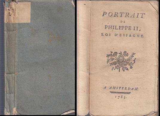 Portrait De Philippe Ii Roi D'Espagne Settecentina- Marcier - Louis-Sebastien Mercier - copertina