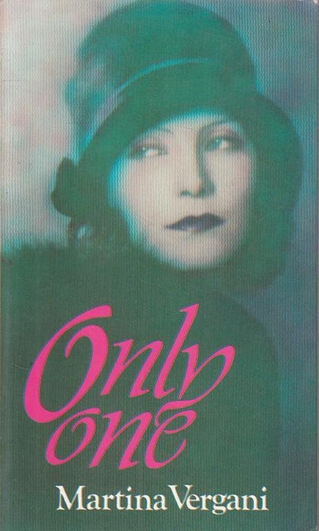 Only One - Martina Vergani - Pironti  - Orio Vergani - copertina
