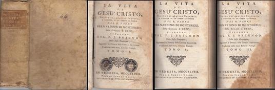 Vita Di Gesù Cristo I Ii Iii Settecentina - Di Montereul - copertina