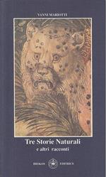Tre Storie Naturali - Vanni Mariotti - Ibiskos