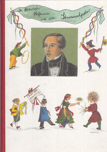Dr. Heinrich Hoffmann Und Sein Struwwelpeter Illustrato - Heinrich Hoffmann - copertina