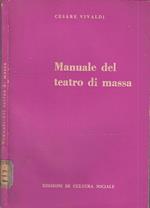 Manuale Del Teatro Di Massa