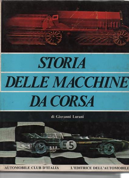Storia delle macchine da corsa - Giovanni Lurani - copertina