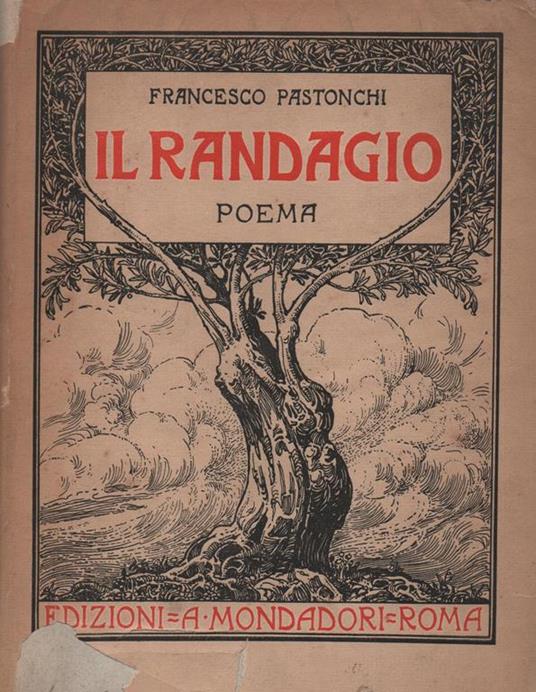 Il Randagio . Poem - Francesco Pastonchi - copertina