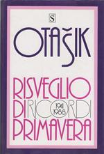 Risveglio di primavera. Ricordi (1941-1988)