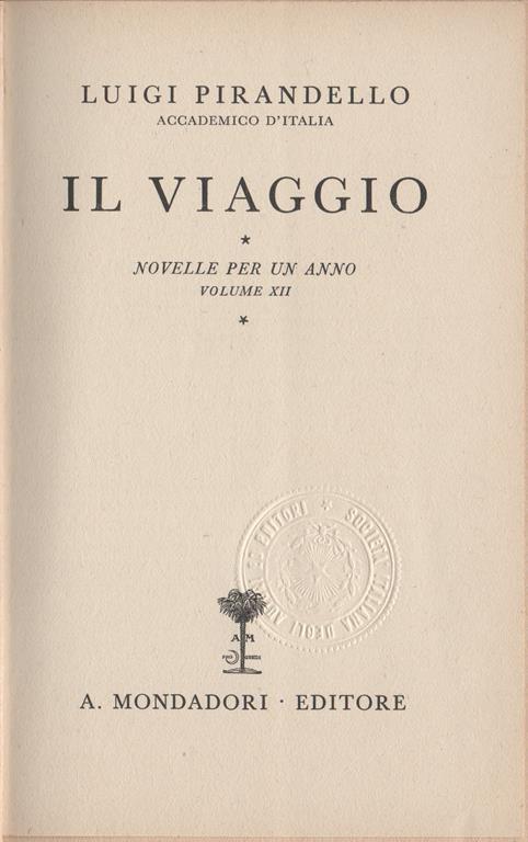 Il viaggio. Novelle per un anno. Volume XII - Luigi Pirandello - 2