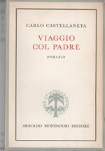 Viaggio col padre. Romanzo